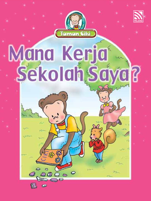 Title details for Mana Kerja Sekolah Saya? by Kathryn Witt - Available